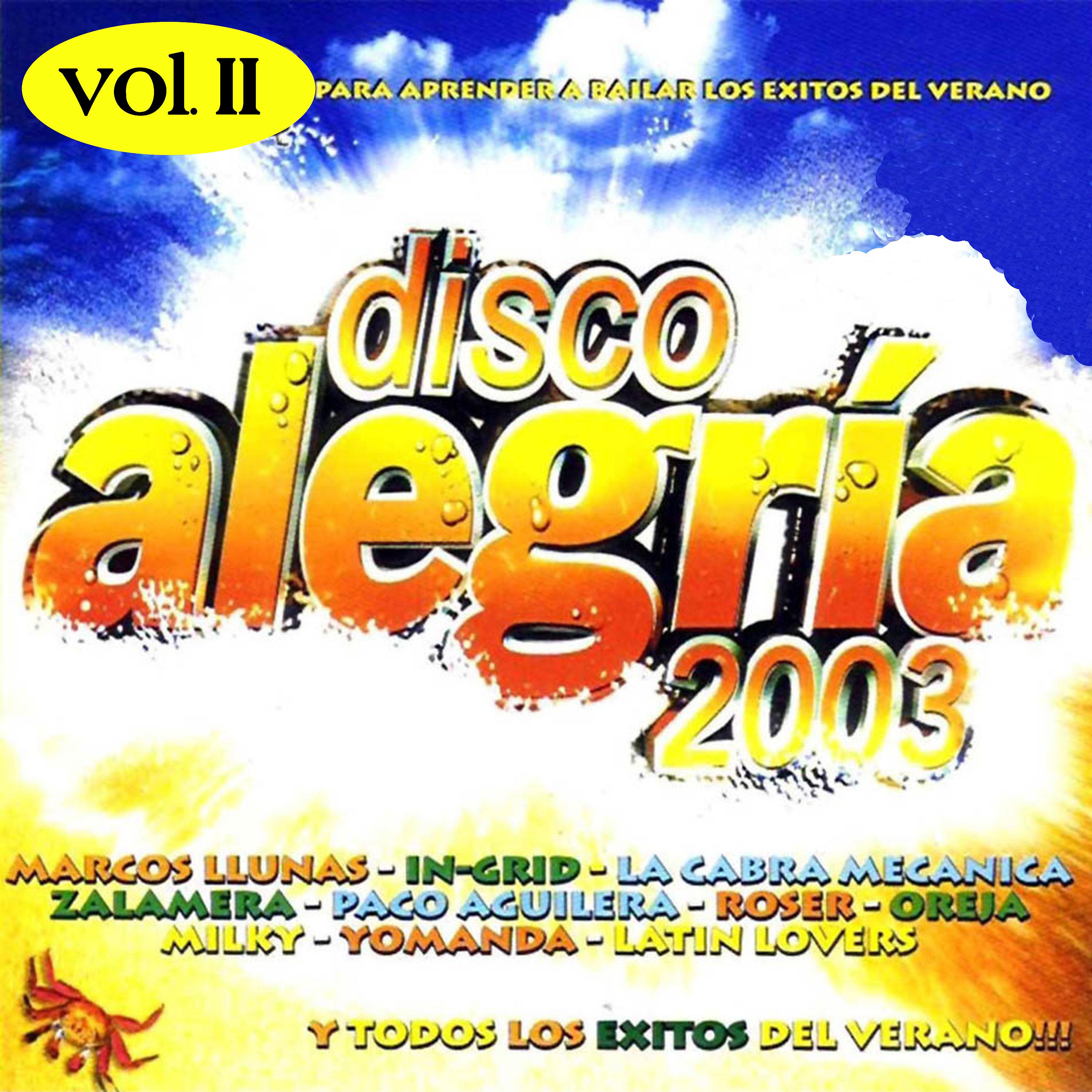 Постер альбома Disco Alegría 2003, Vol. II