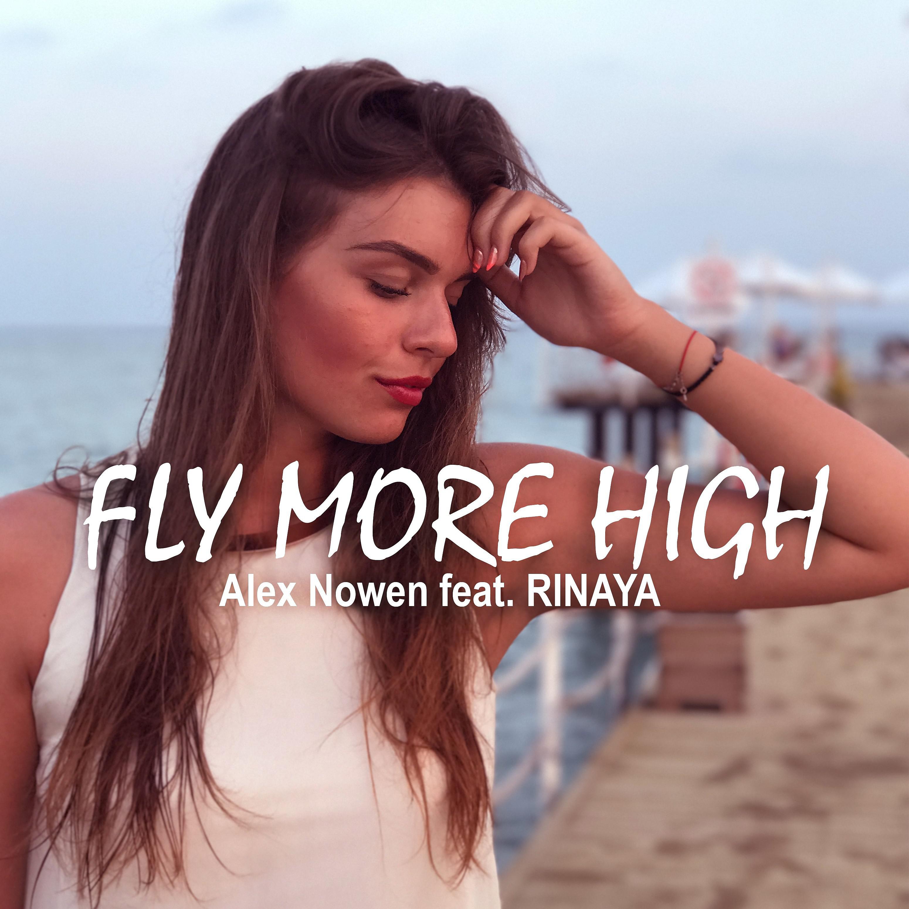 Постер альбома Fly More High (feat. Rinaya)