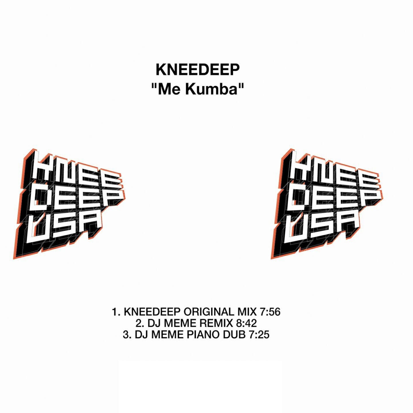 Knee Deep - Me Kumba (Dj Meme Remix)
