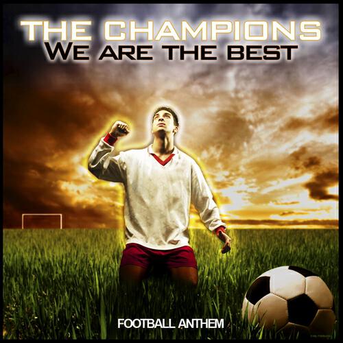 The Champions - We Are the Best (Stadium Techno for Deejays)