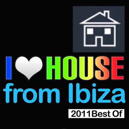 Постер альбома I Love House from Ibiza - 2011 Best Of