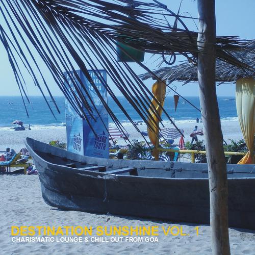 Постер альбома Destination Sunshine Vol. 1 - Charismatic Lounge & Chill Out From Goa