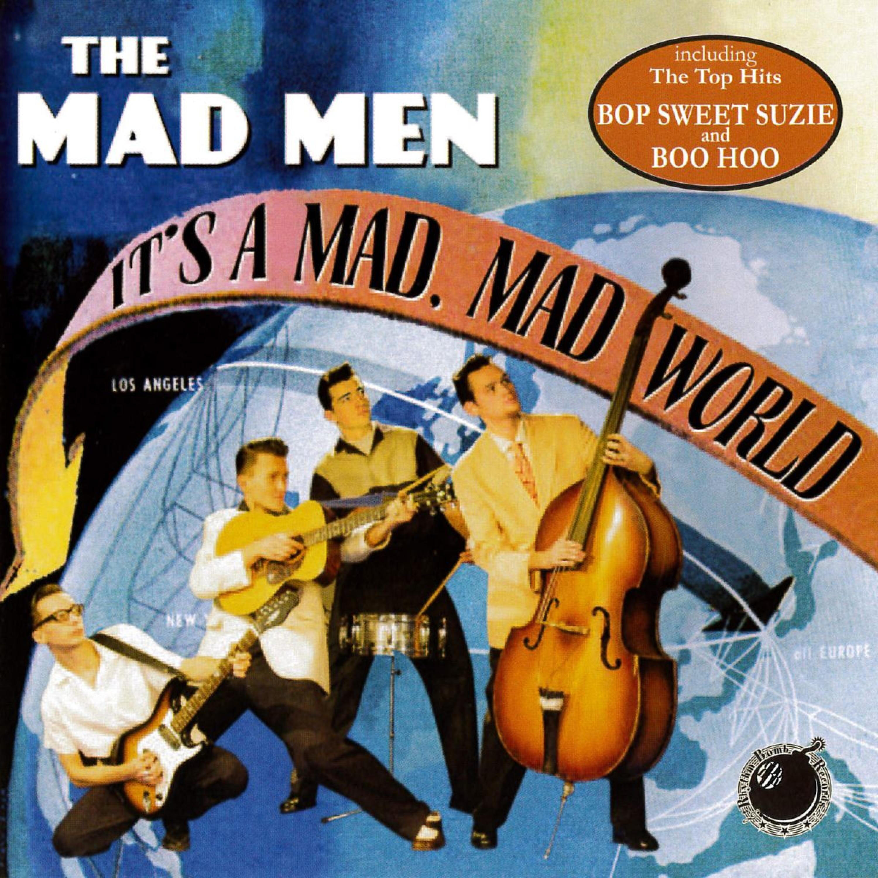 The Mad Men - Rock Boppin' Baby