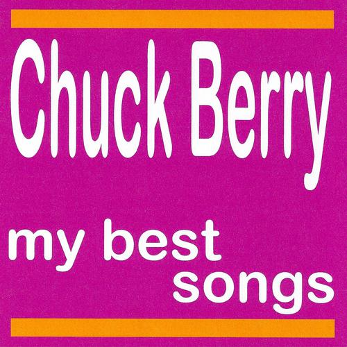 Постер альбома My Best Songs - Chuck Berry