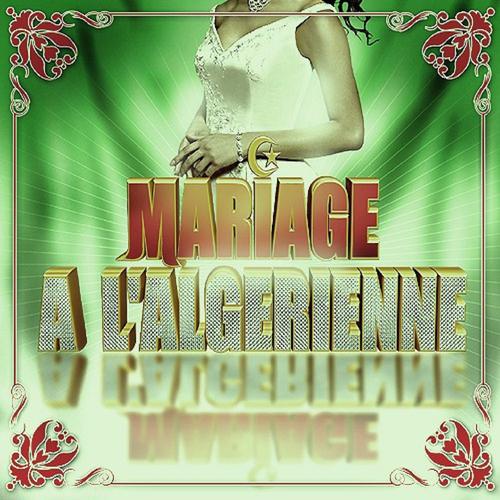 Постер альбома Mariage à l'algérienne - Intégrale vol. 2