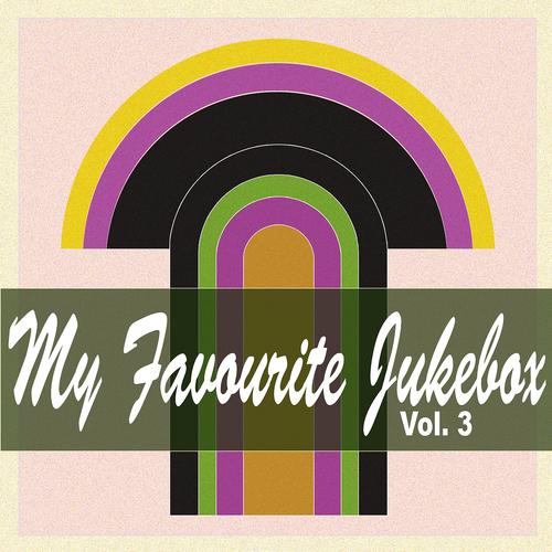 Постер альбома My Favorite Jukebox, Vol. 3 (All Time Favorite Rock´n´Blues Hits)