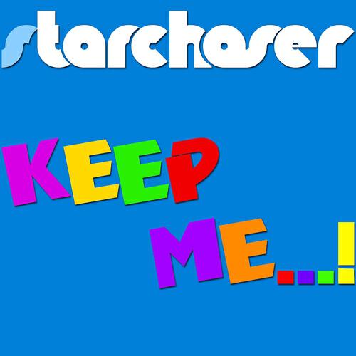 Starchaser - Keep Me...! (Fatblock Remix)