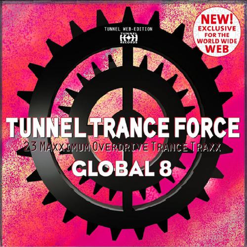 Постер альбома Tunnel Trance Force Global 8