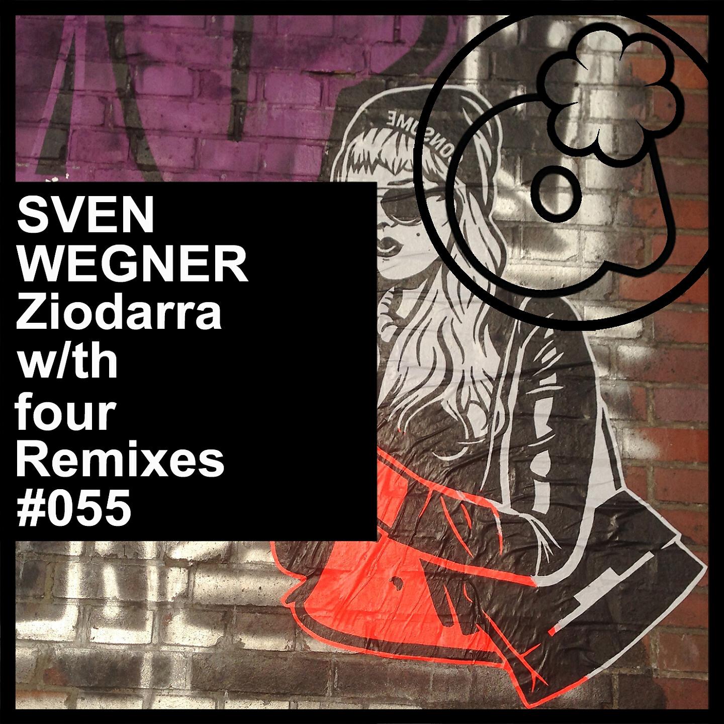 Sven Wegner - Ziodarra (Sasa Life Remix)