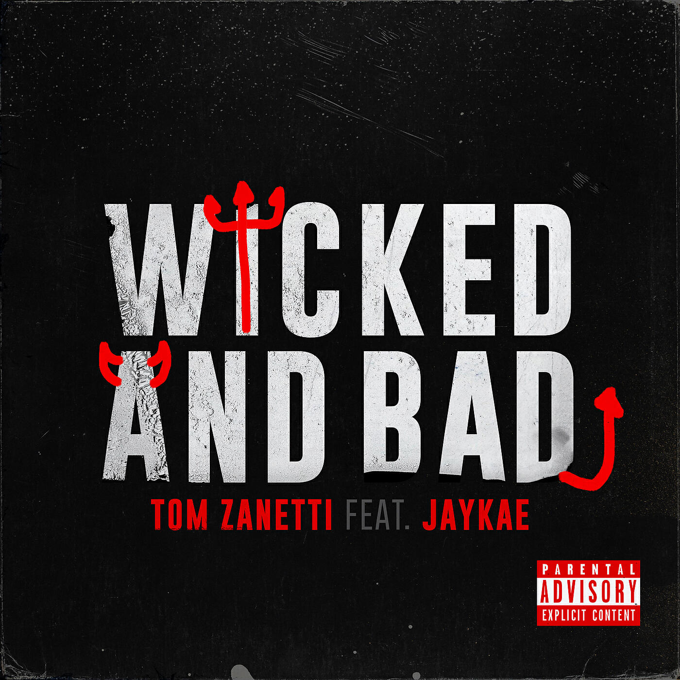 Tom Zanetti - Wicked and Bad