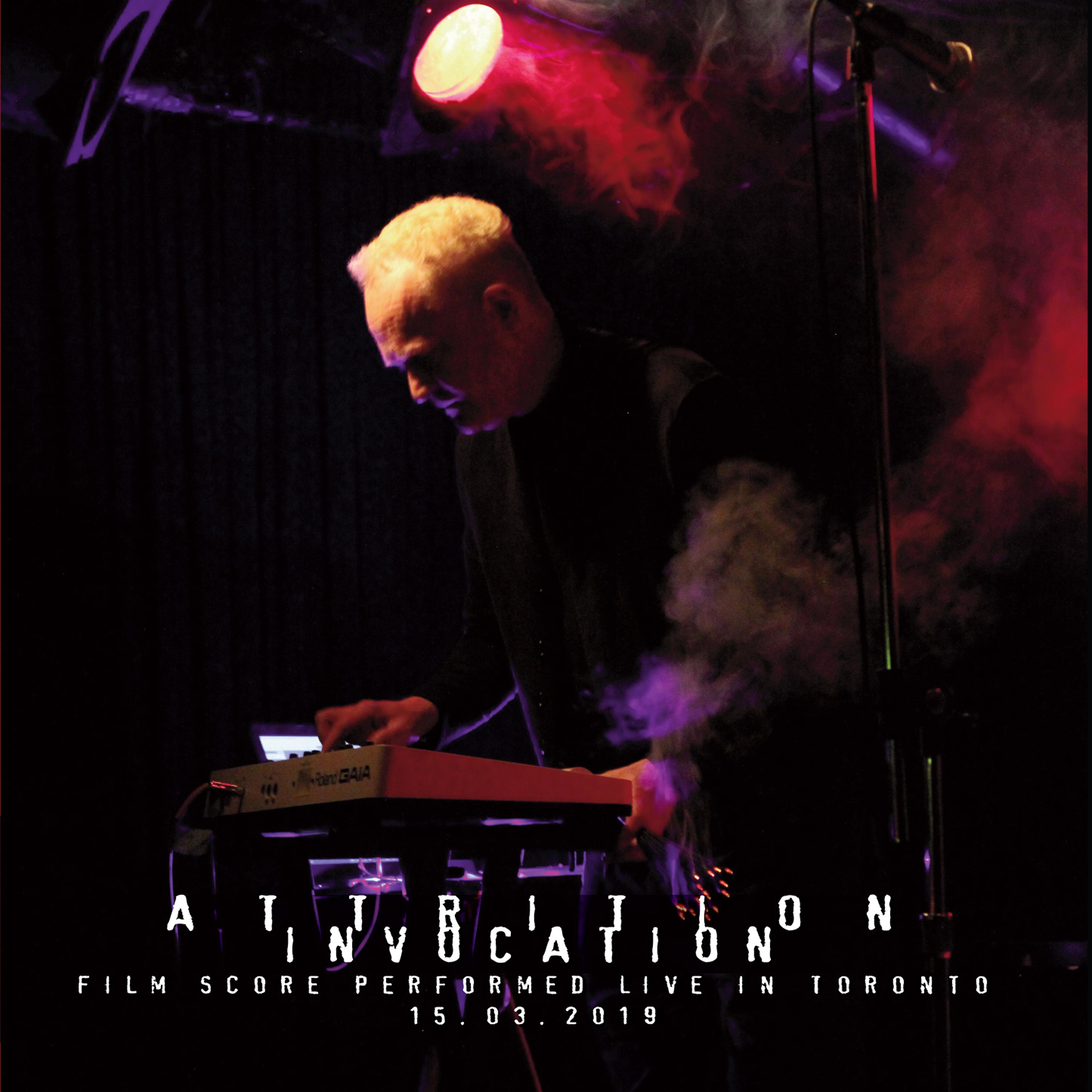 Постер альбома Invocation - Live in Toronto. 15​.​03​.​19