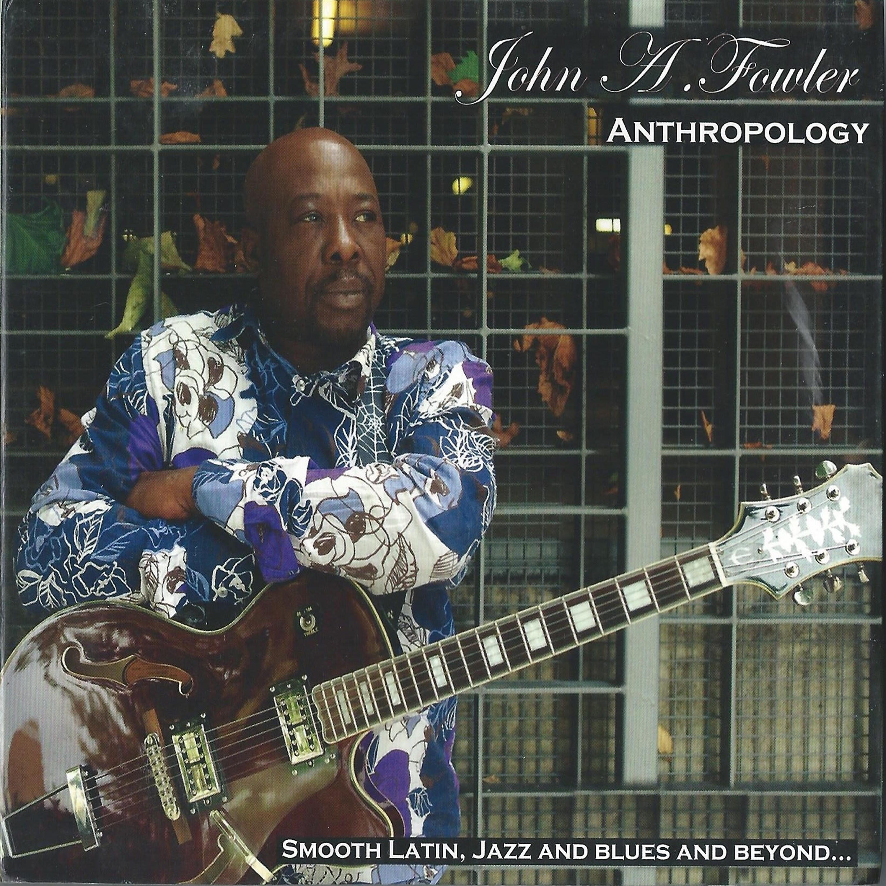 John A.  Fowler - What Is This Thing Called Love