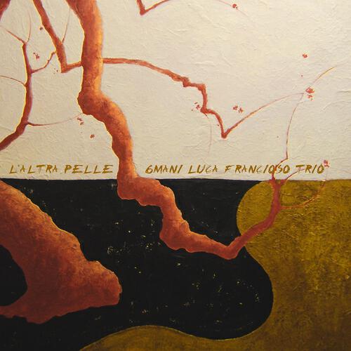 6Mani Luca Francioso Trio - In viaggio