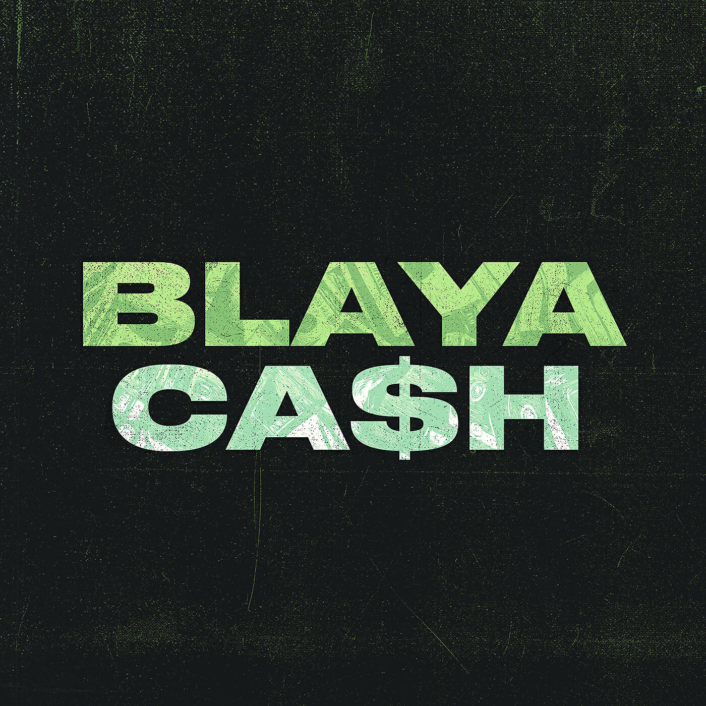 Blaya - CA$H