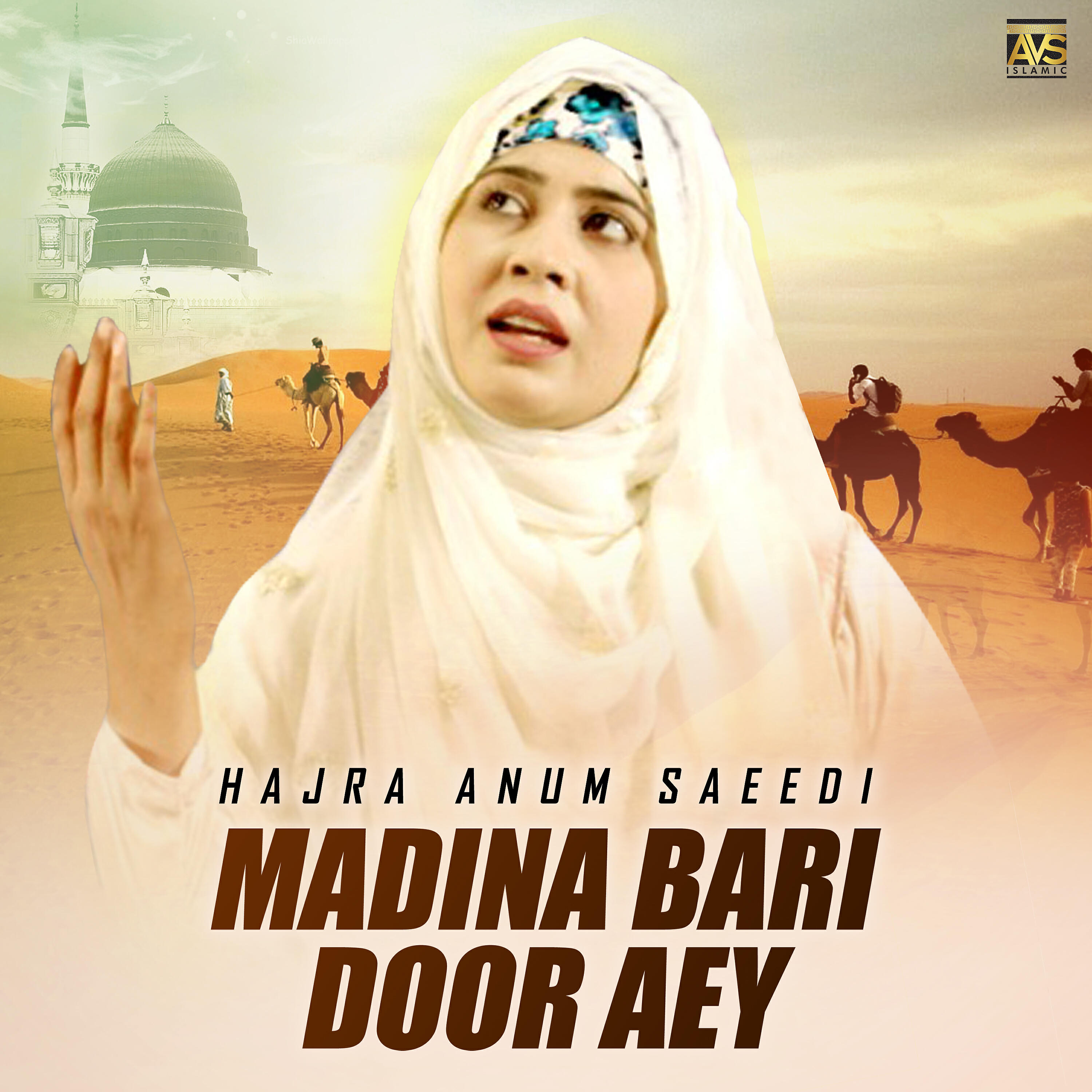 Hajra Anum Saeedi - Madina Bari Door Aey