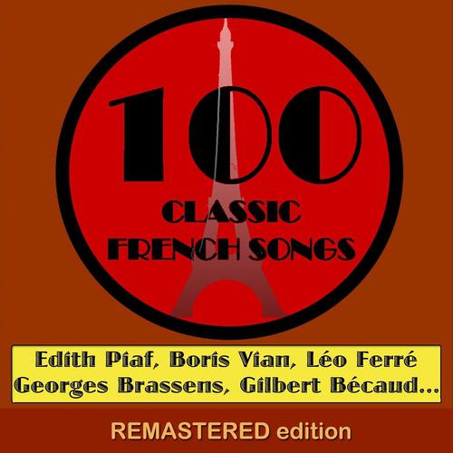 Постер альбома 100 Classic French Songs (For YouTube Only) [Part 3]