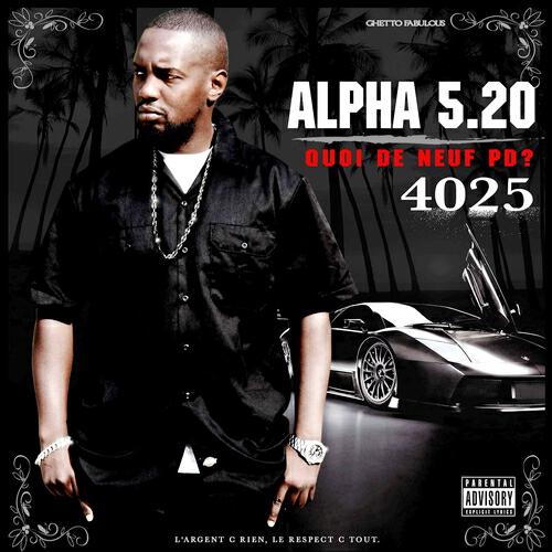 Alpha 5.20 - Quoi de neuf pd? (feat. Doyen og & Baron g)