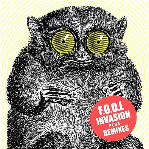 F.O.O.L - Invasion (Neus Remix)