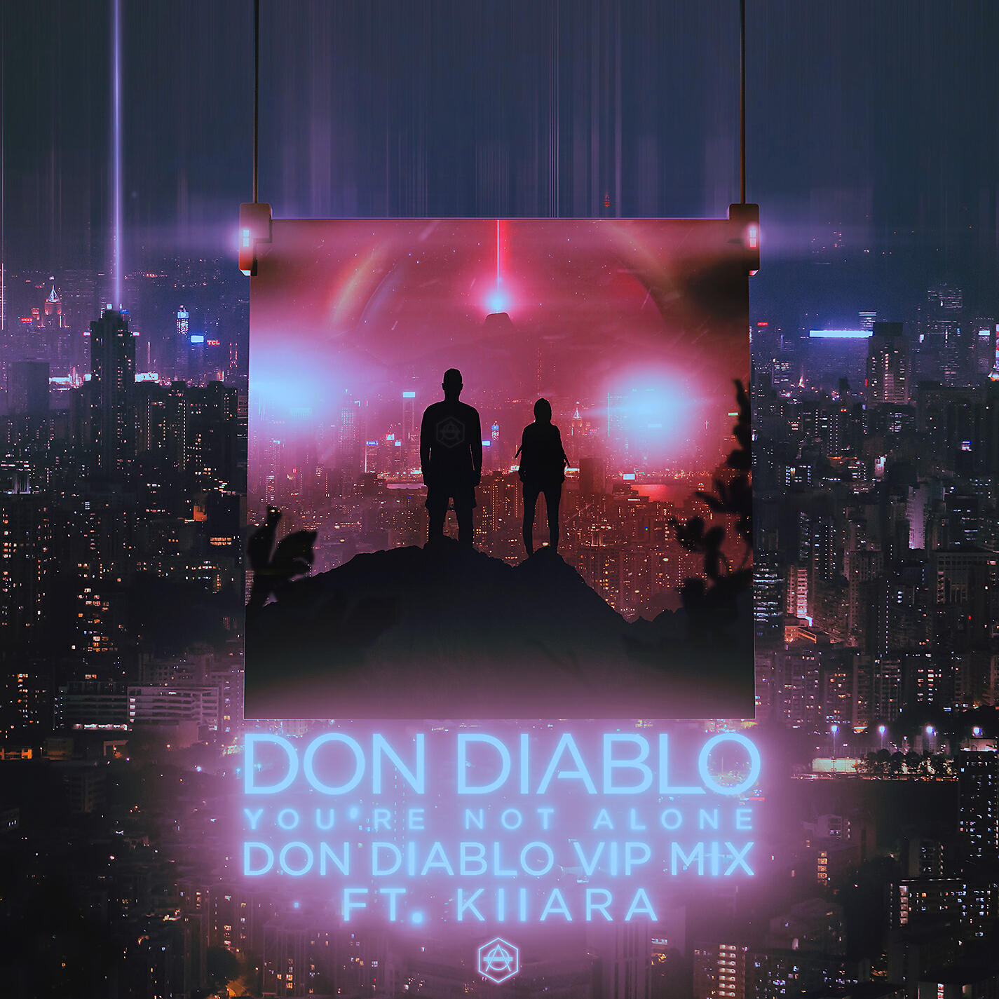 Don Diablo - You're Not Alone (feat. Kiiara) [Don Diablo VIP Mix]