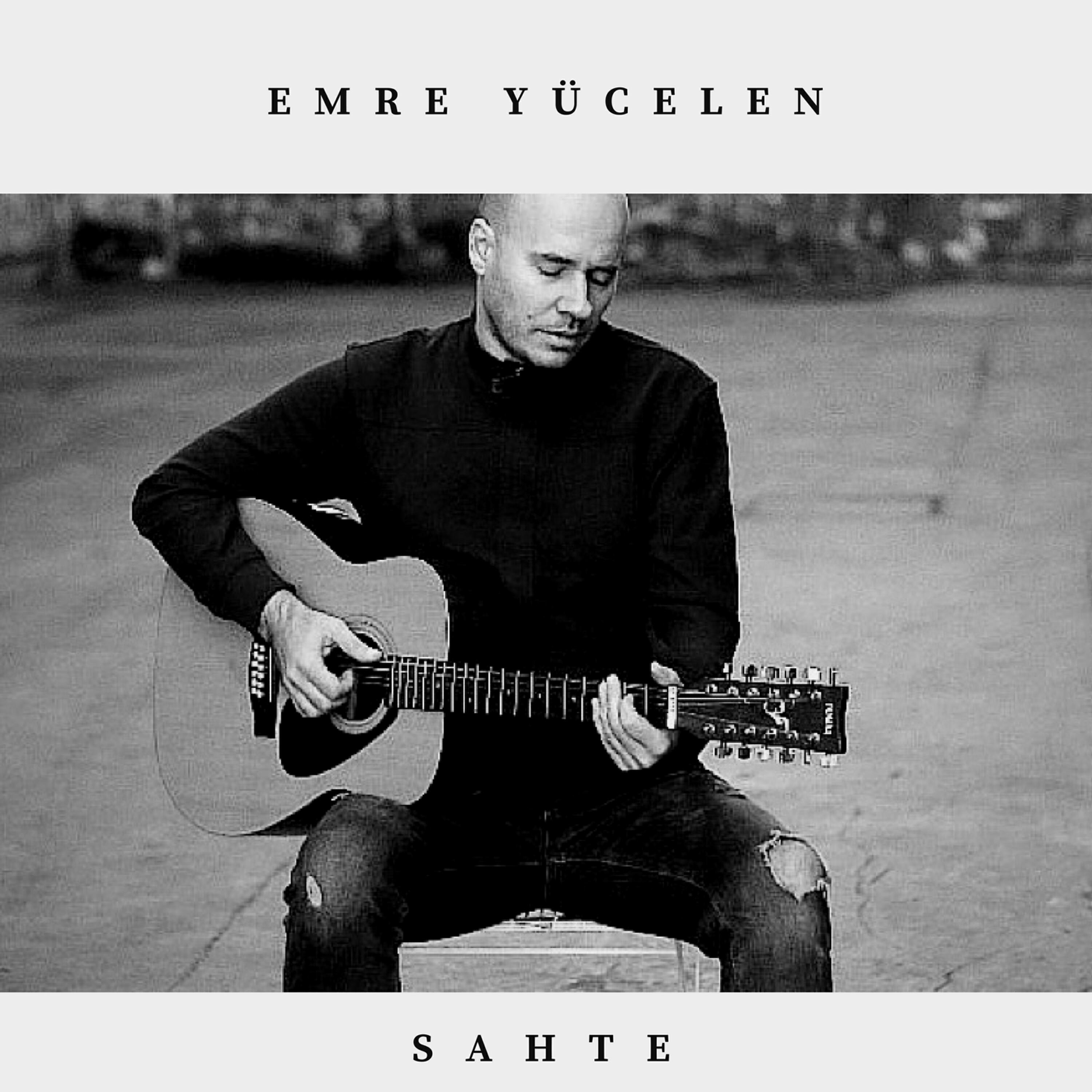 Emre Yücelen - Sahte