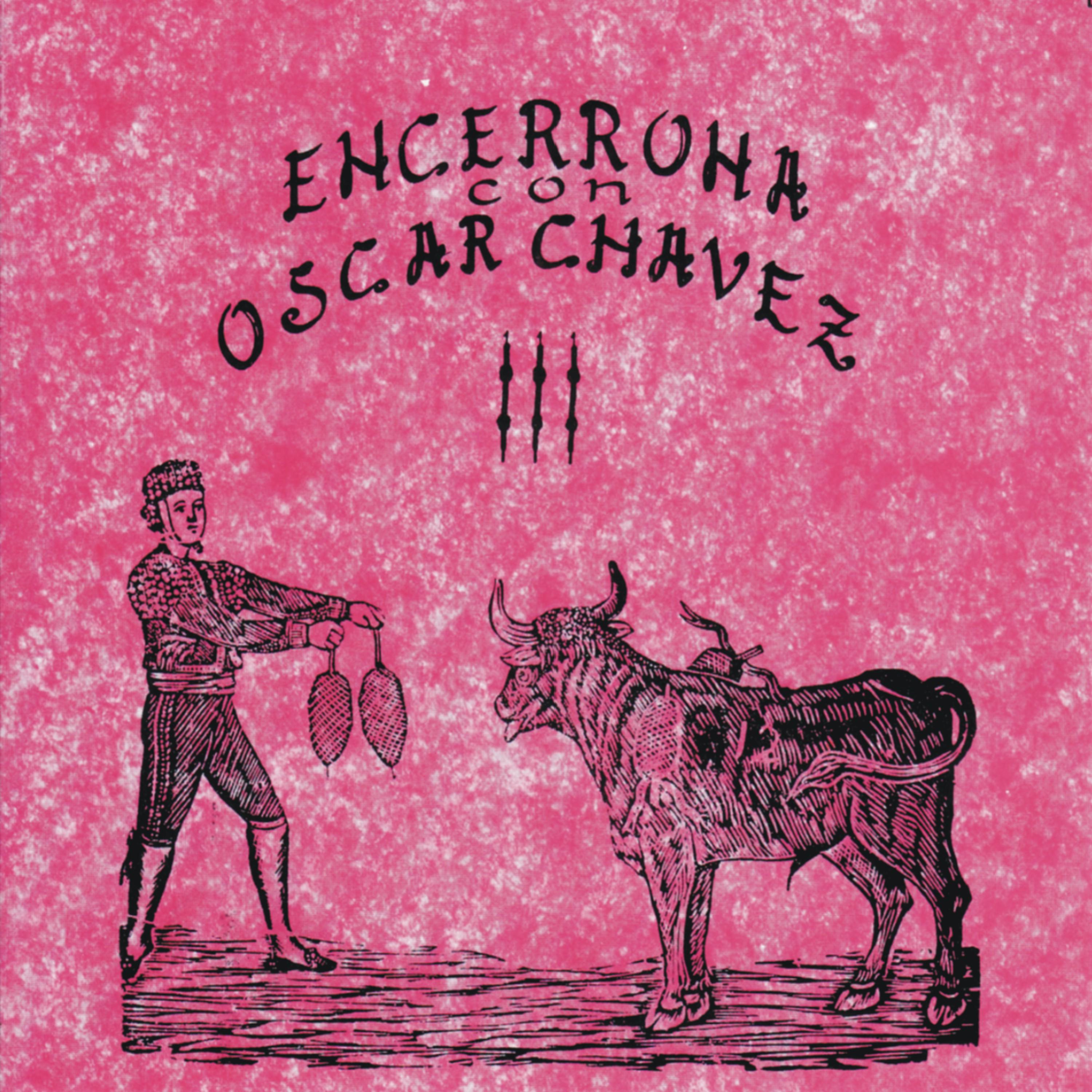 Постер альбома Encerrona Con Oscar Chávez, vol. 3