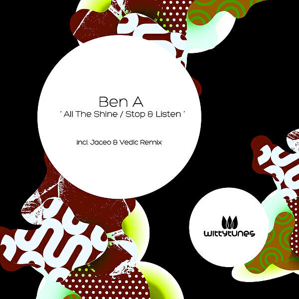 Ben A - All The Shine