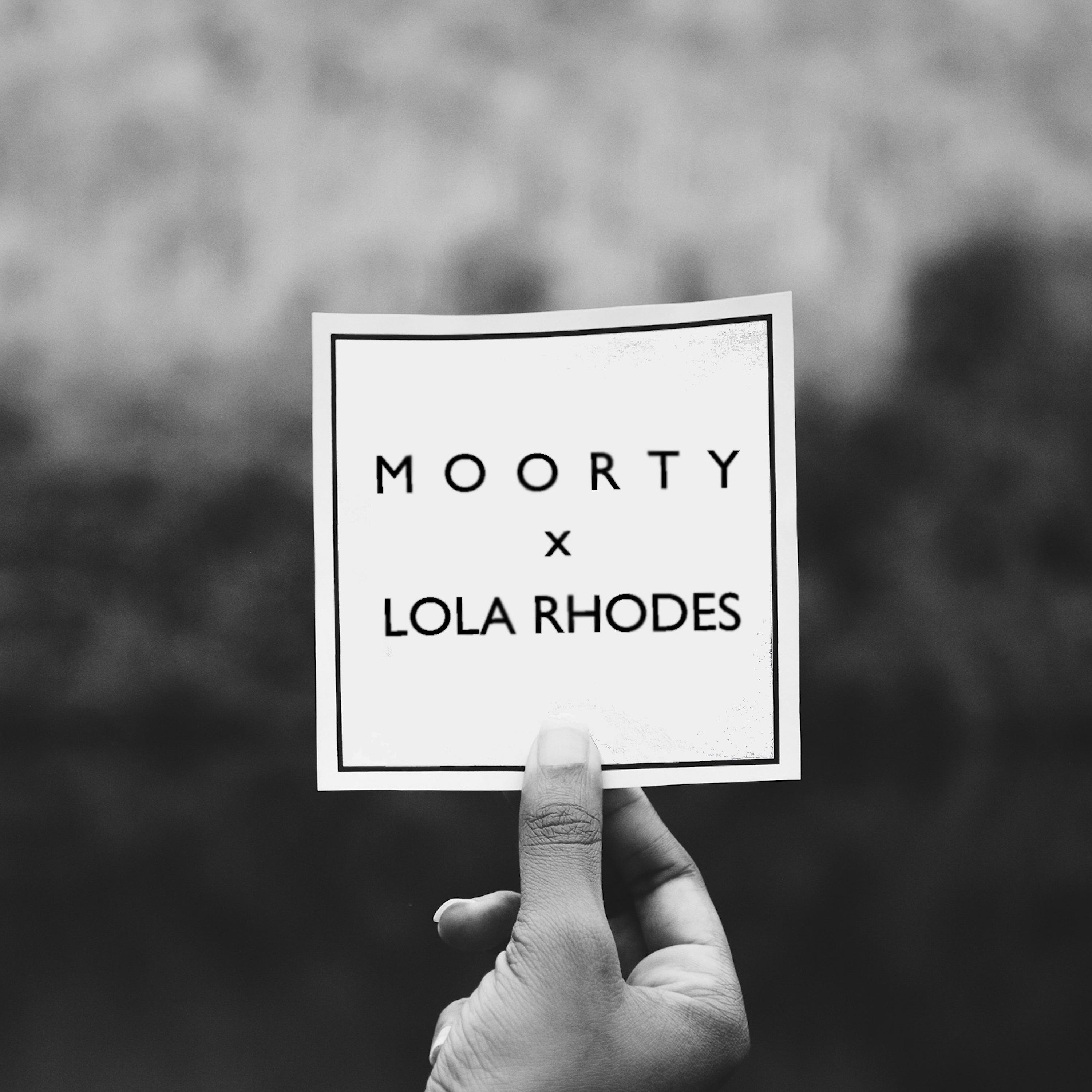 Постер альбома Moorty x Lola Rhodes