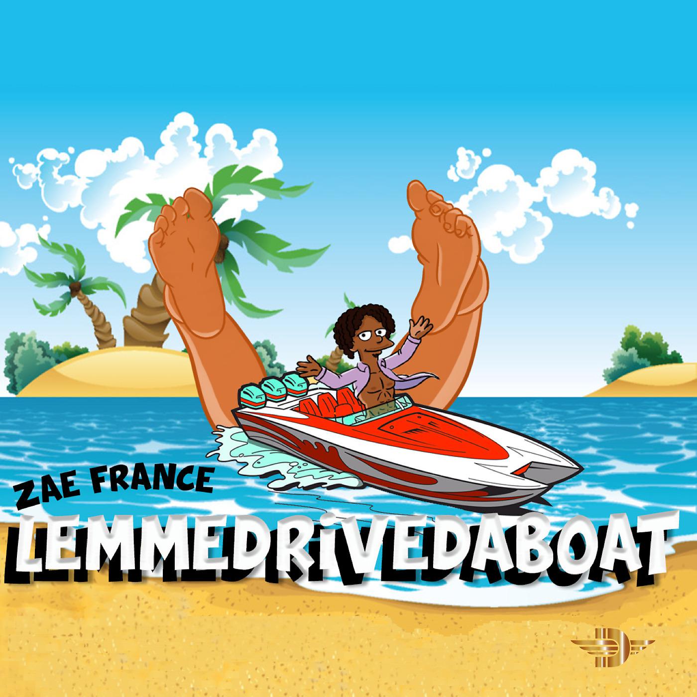 Постер альбома LemmeDriveDaBoat
