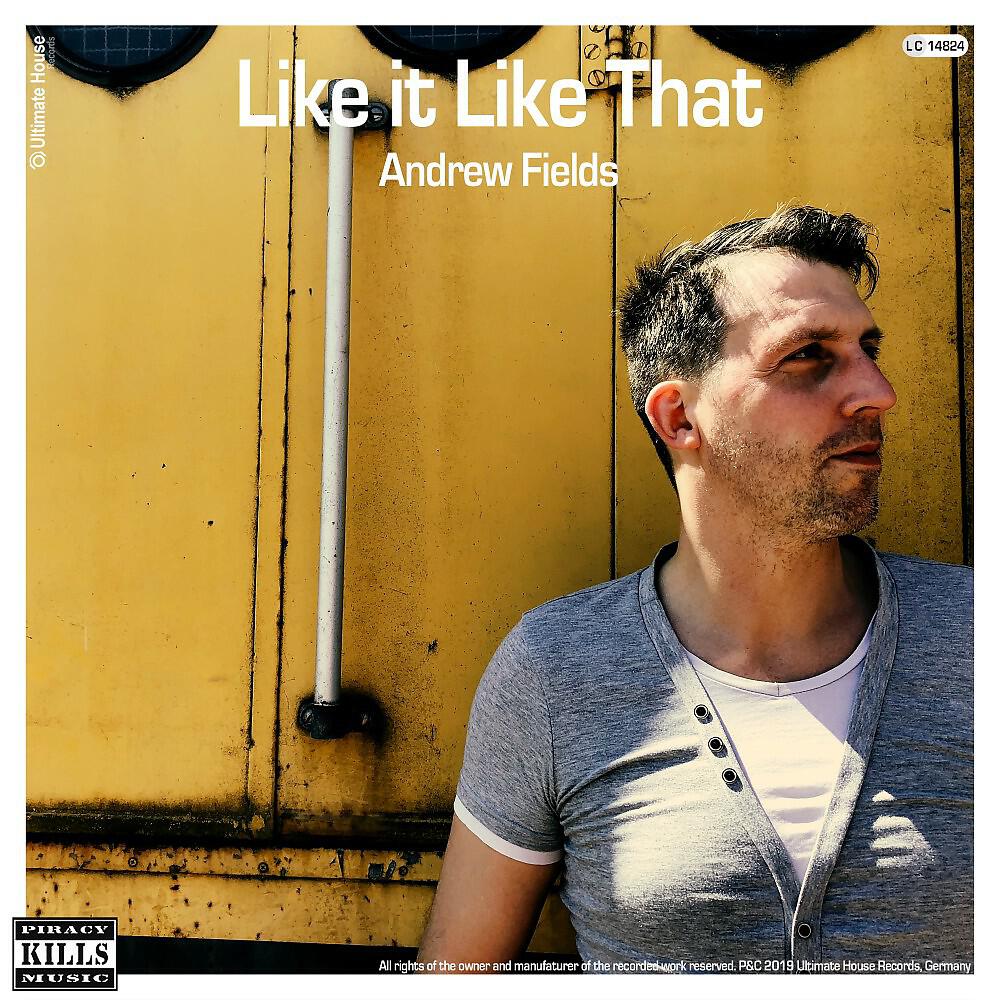Andrew Fields - Like It Like That (Must Rush Remix)