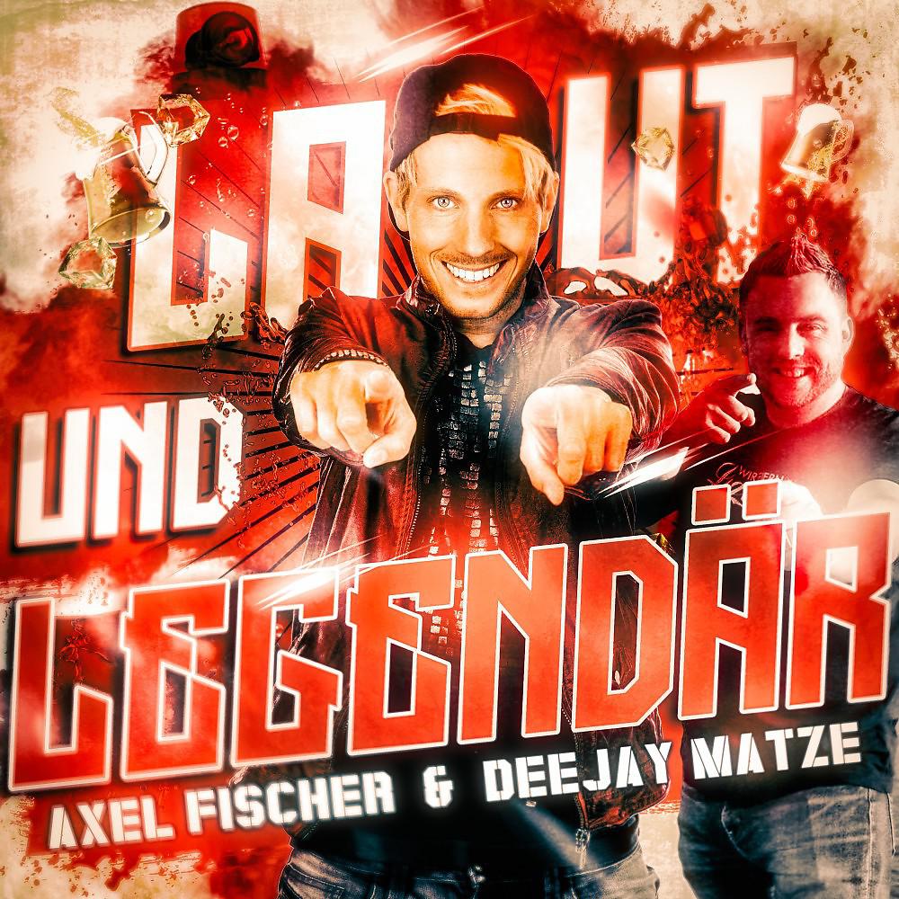 Постер альбома Laut und legendär