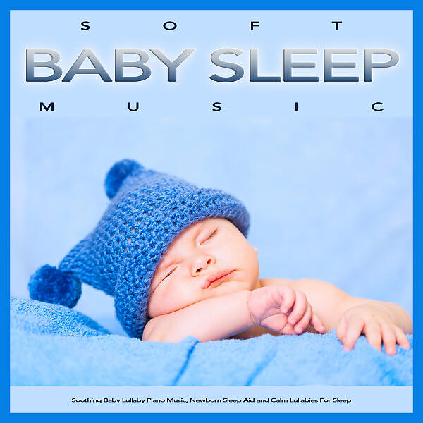 Baby Lullaby - Baby Lullabies For Sleeping Through the Night