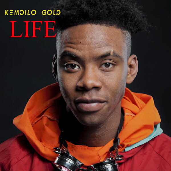Kemdilo Gold - Life (feat. 10Digits)