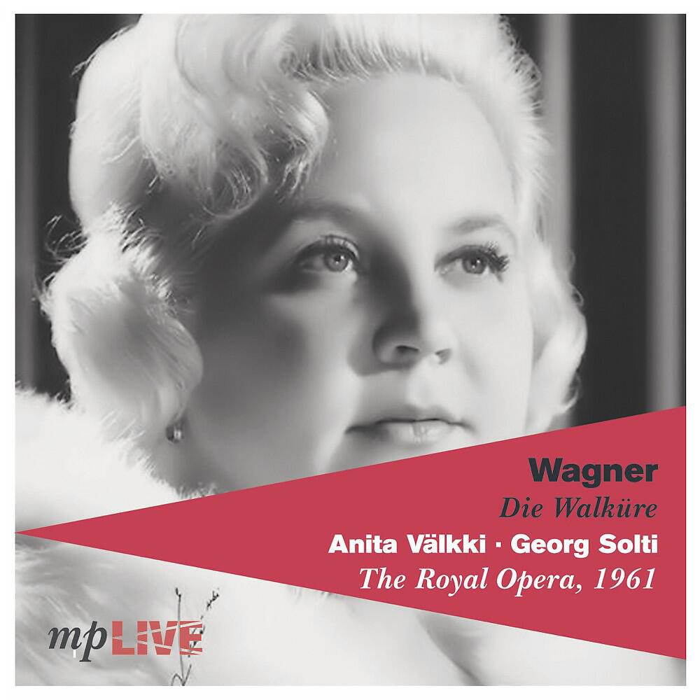 The Covent Garden Orchestra - Die Walküre, Act III: Denn einer nur freie die Braut (Live)