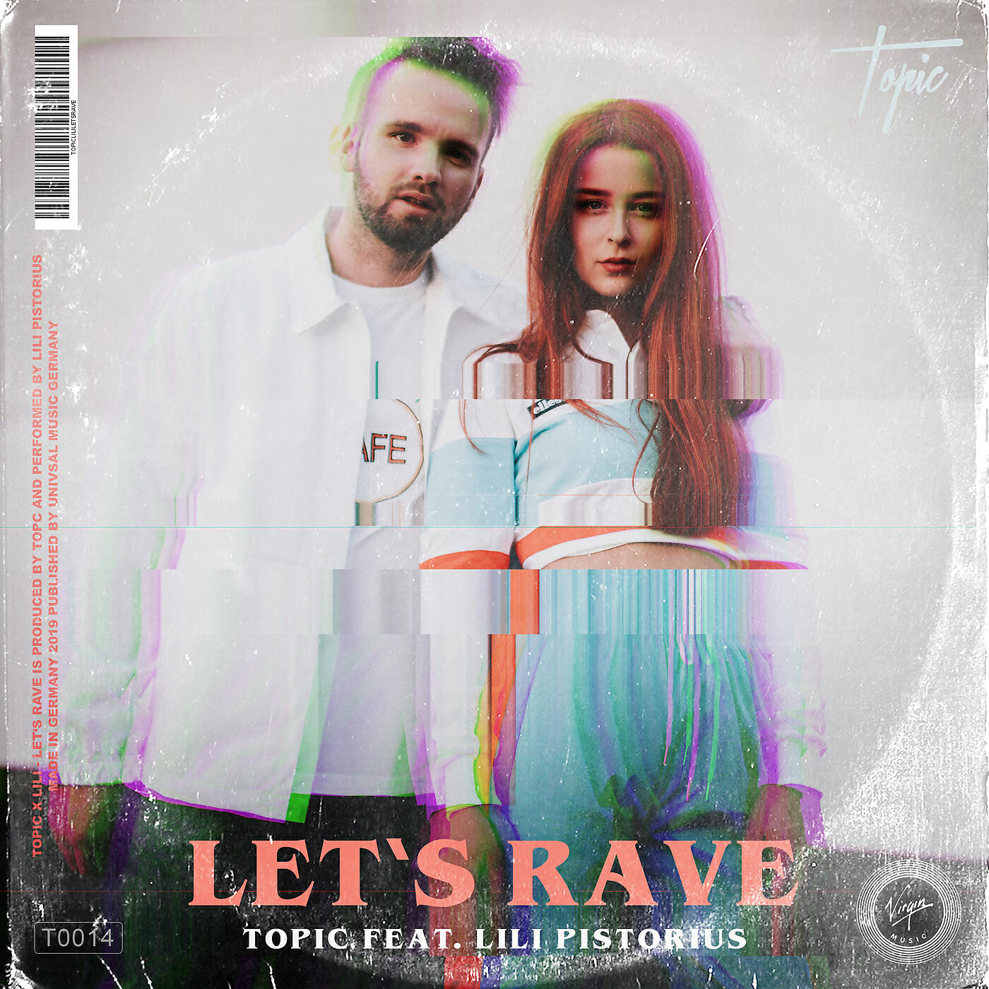 Topic - Let's Rave