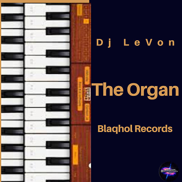 DJ LeVon - The Organ