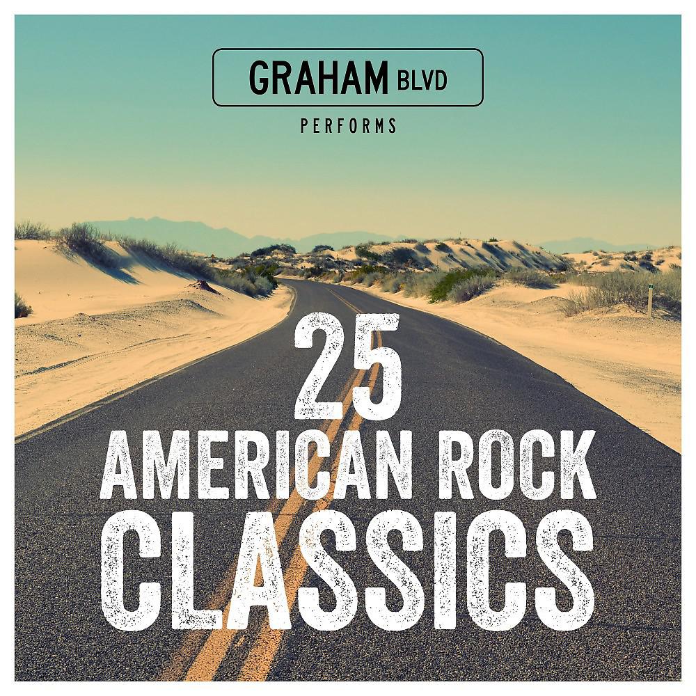 Постер альбома 25 American Rock Classics