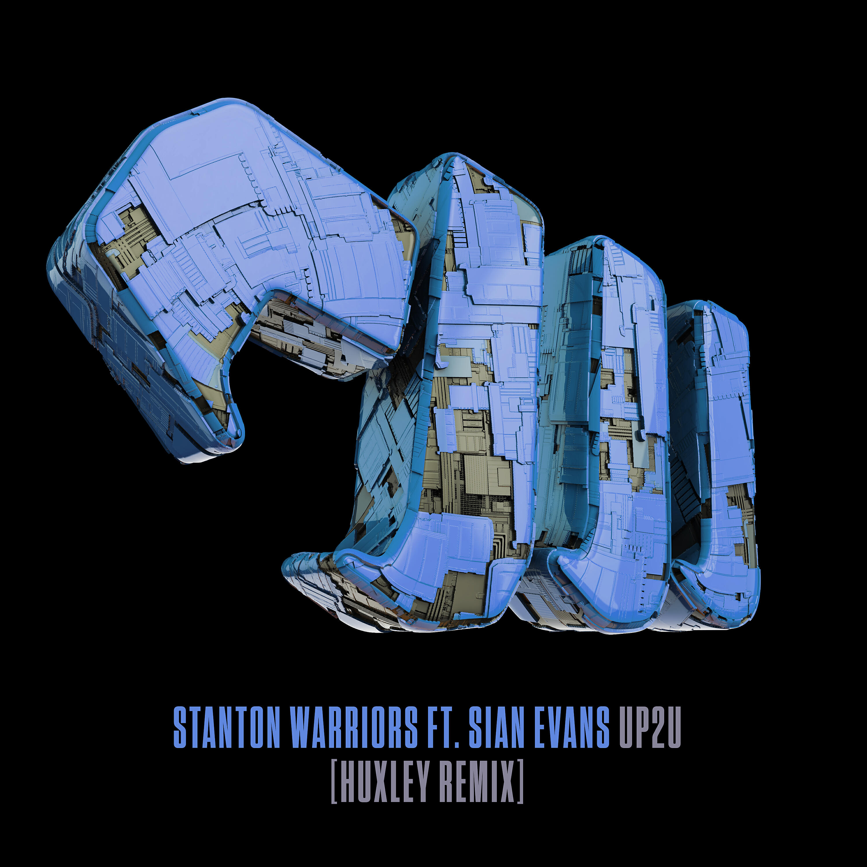 Stanton Warriors - Up2U (Huxley Extended Remix)