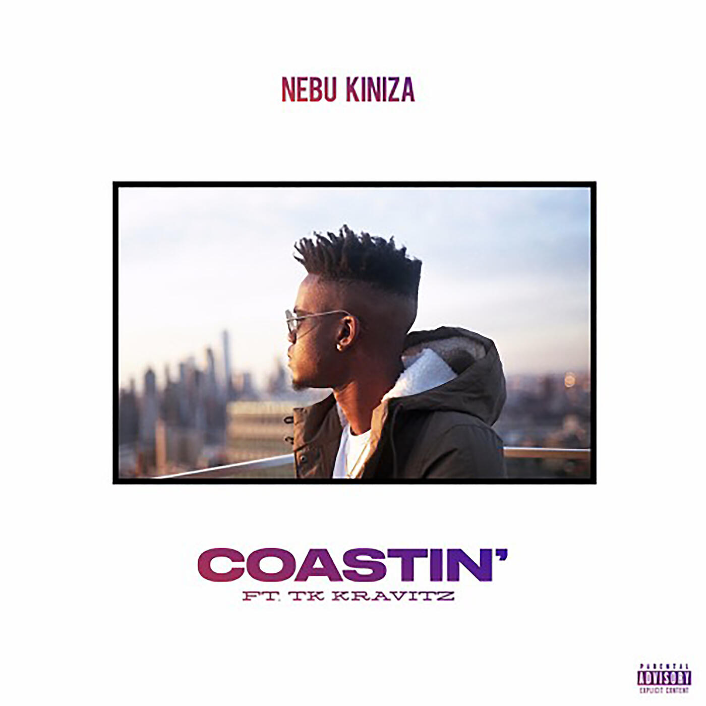 Nebu Kiniza - Coastin'