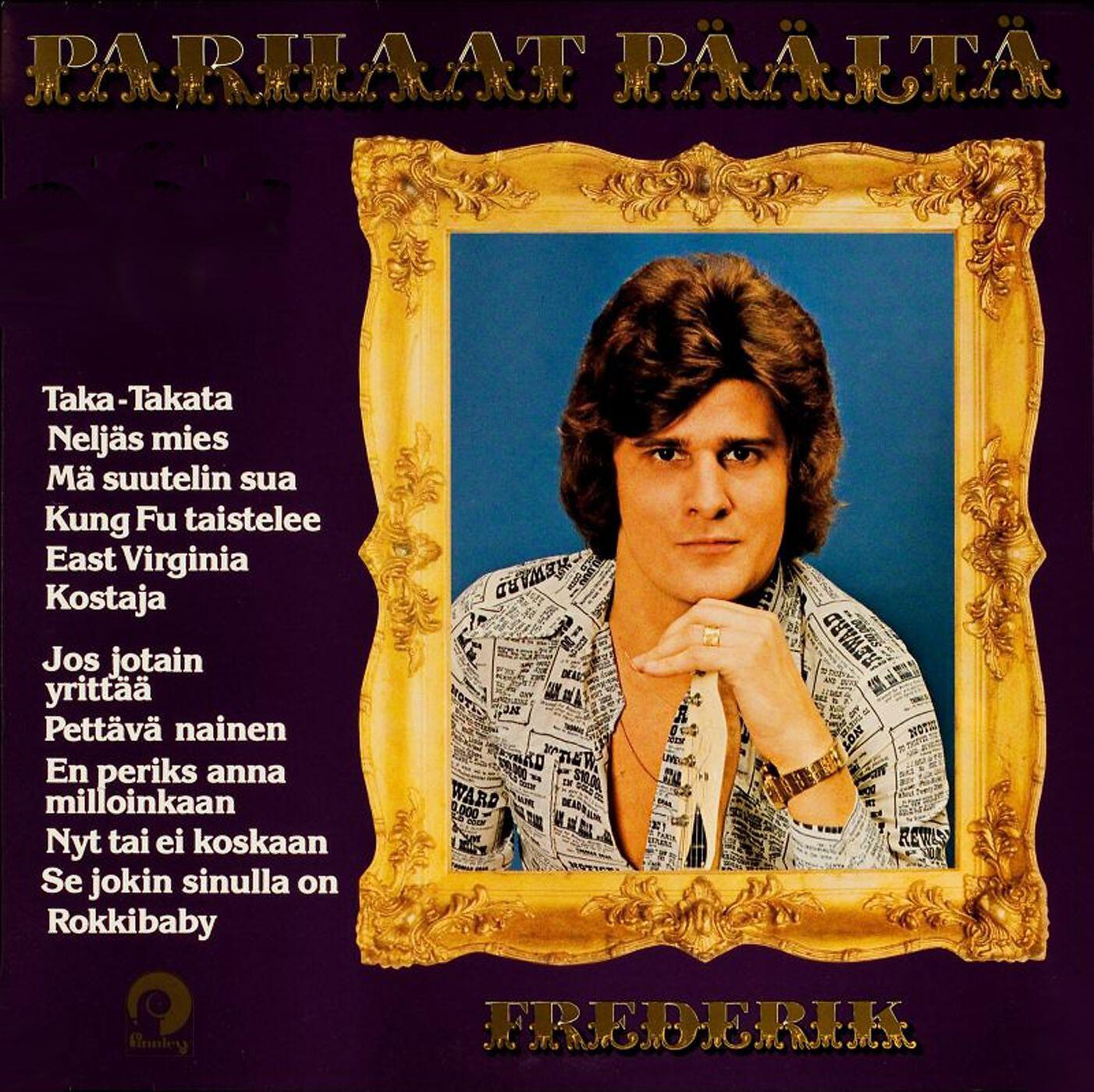 Frederik - Se jokin sinulla on - You've Got What I Like
