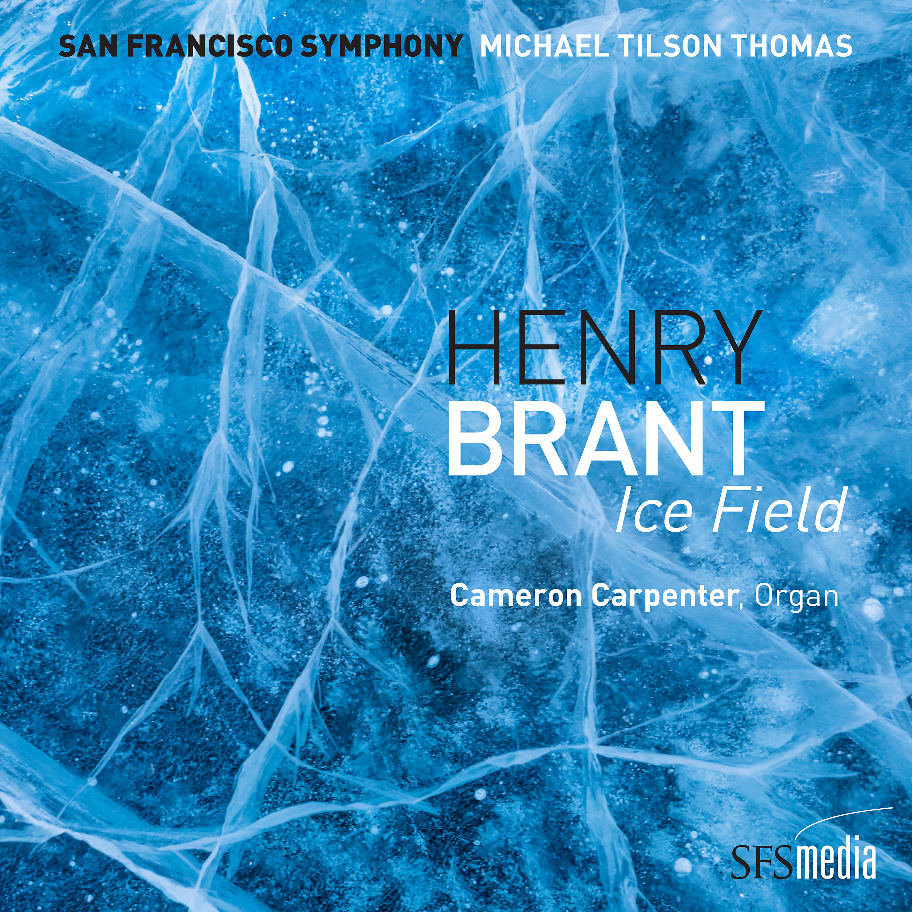 San Francisco Symphony - Michael Tilson Thomas on Henry Brant's Ice Field
