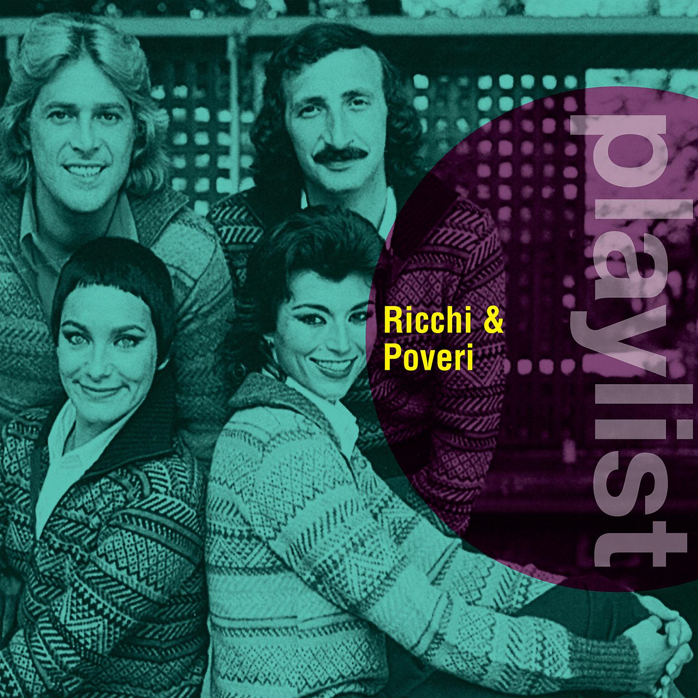 Постер альбома Playlist: Ricchi & Poveri