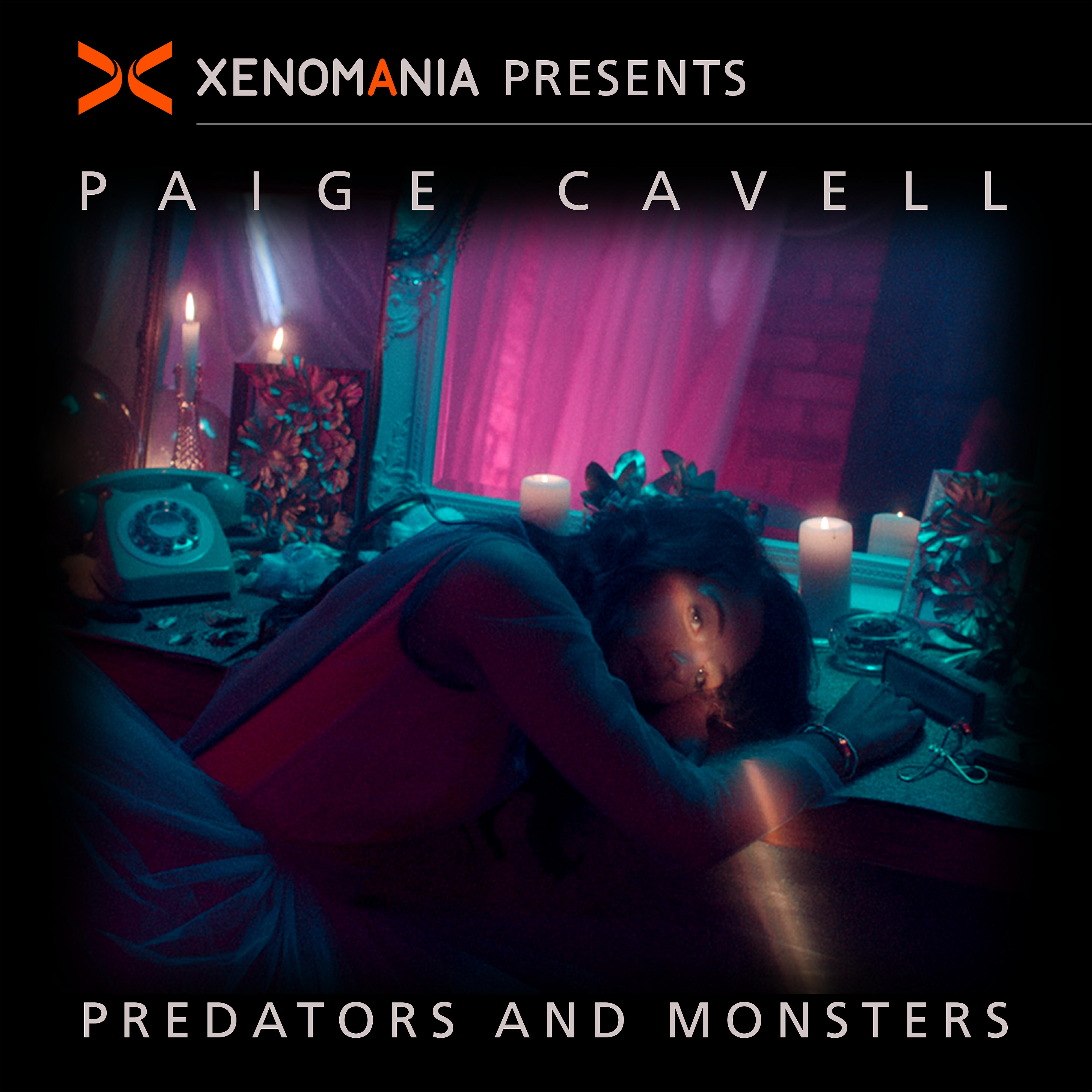 Paige Cavell - Predators & Monsters (Xenomania Presents Paige Cavell)