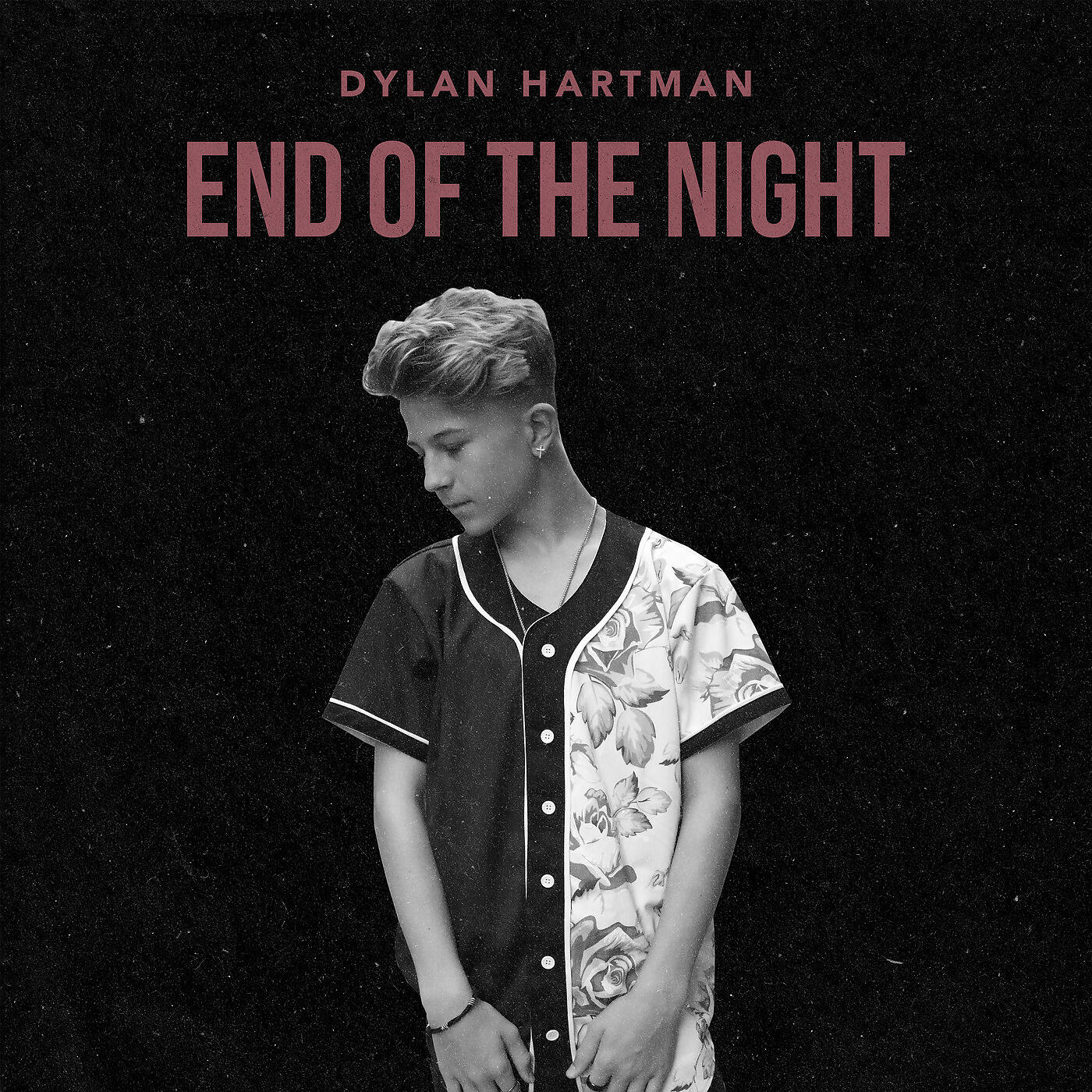 Dylan Hartman - End of the Night