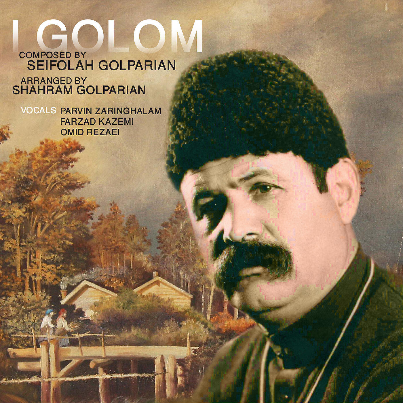 SEIFOLAH GOLPARIAN - I Golom