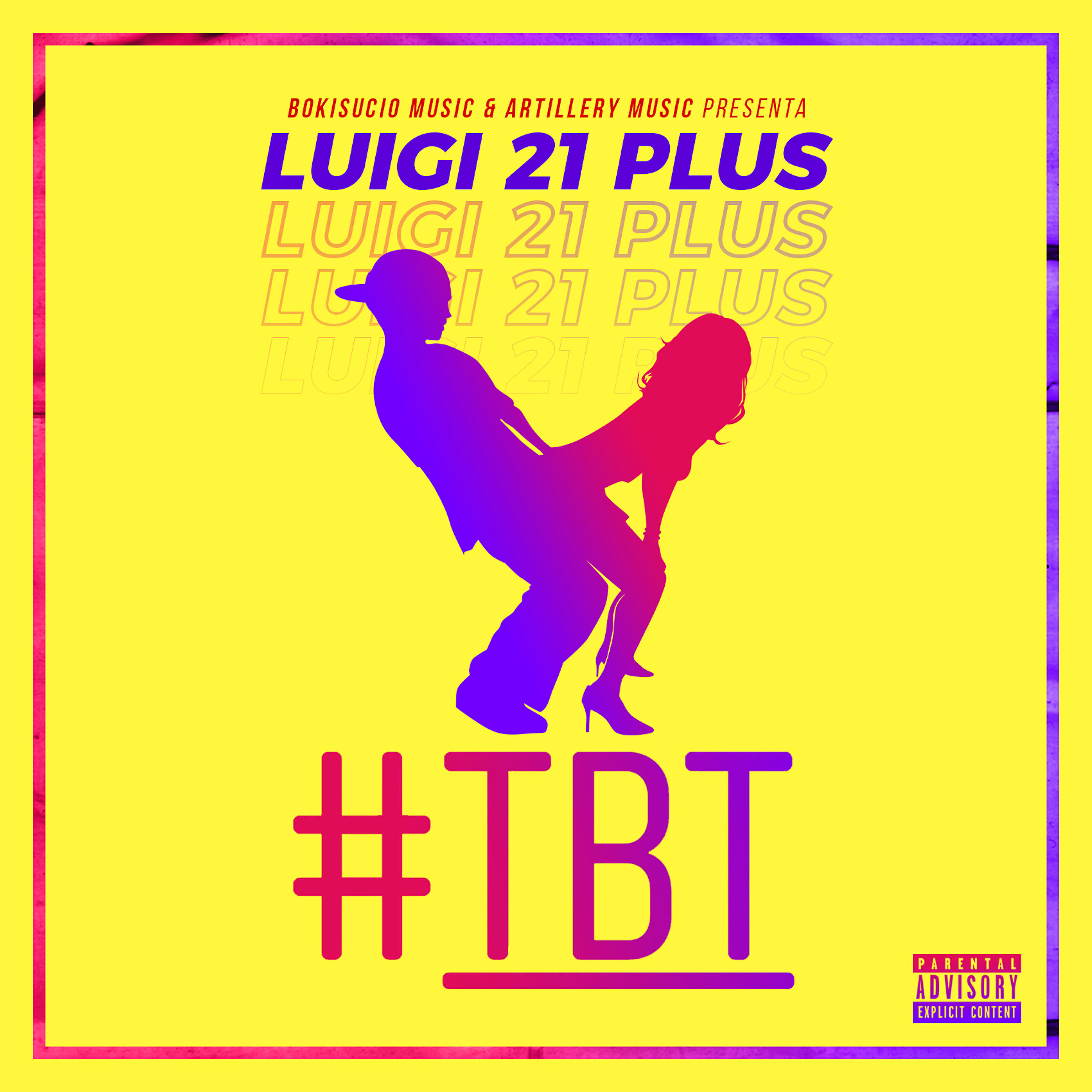 Luigi 21 Plus - Mueve Ese Culo Puñeta