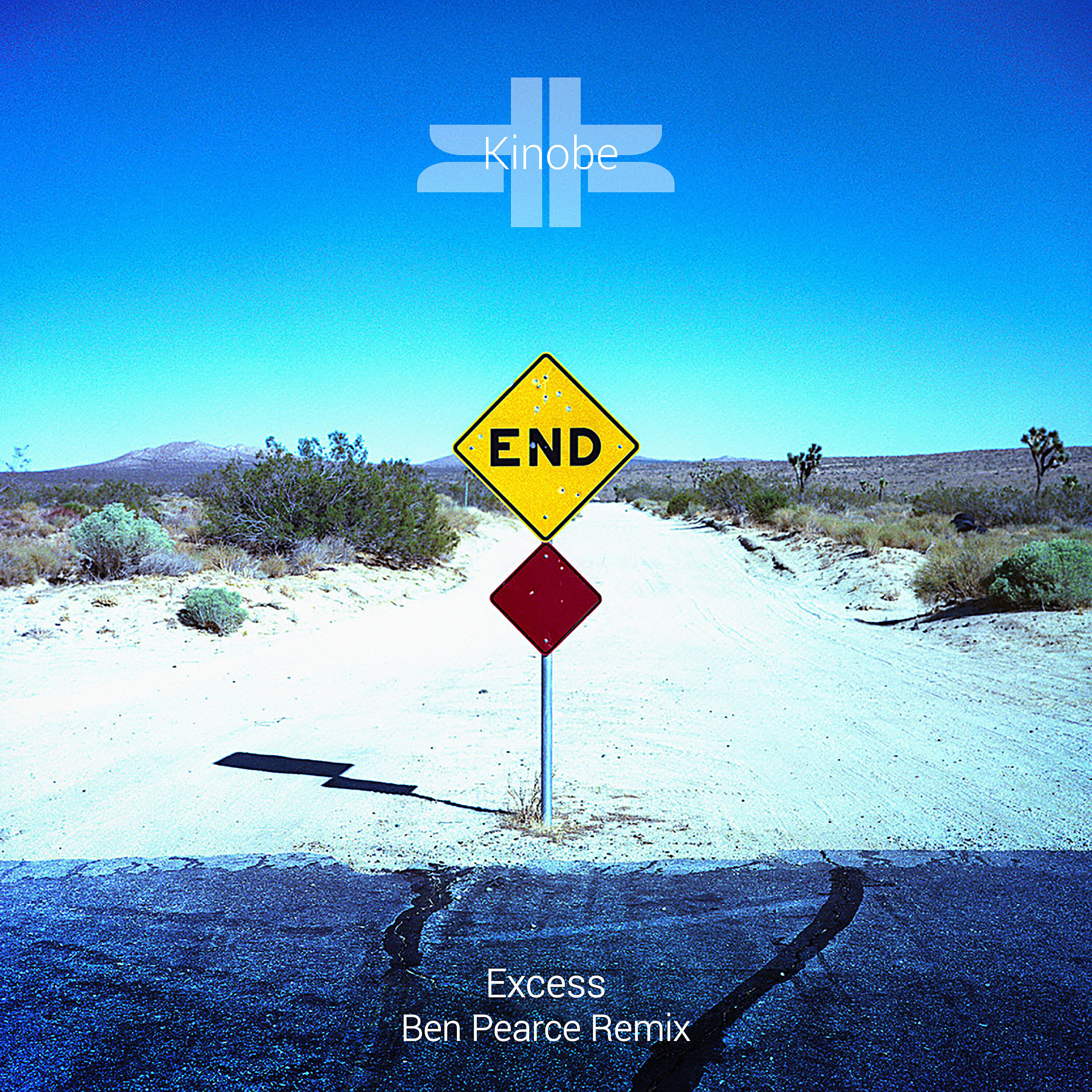 Kinobe - Excess (Ben Pearce Remix)