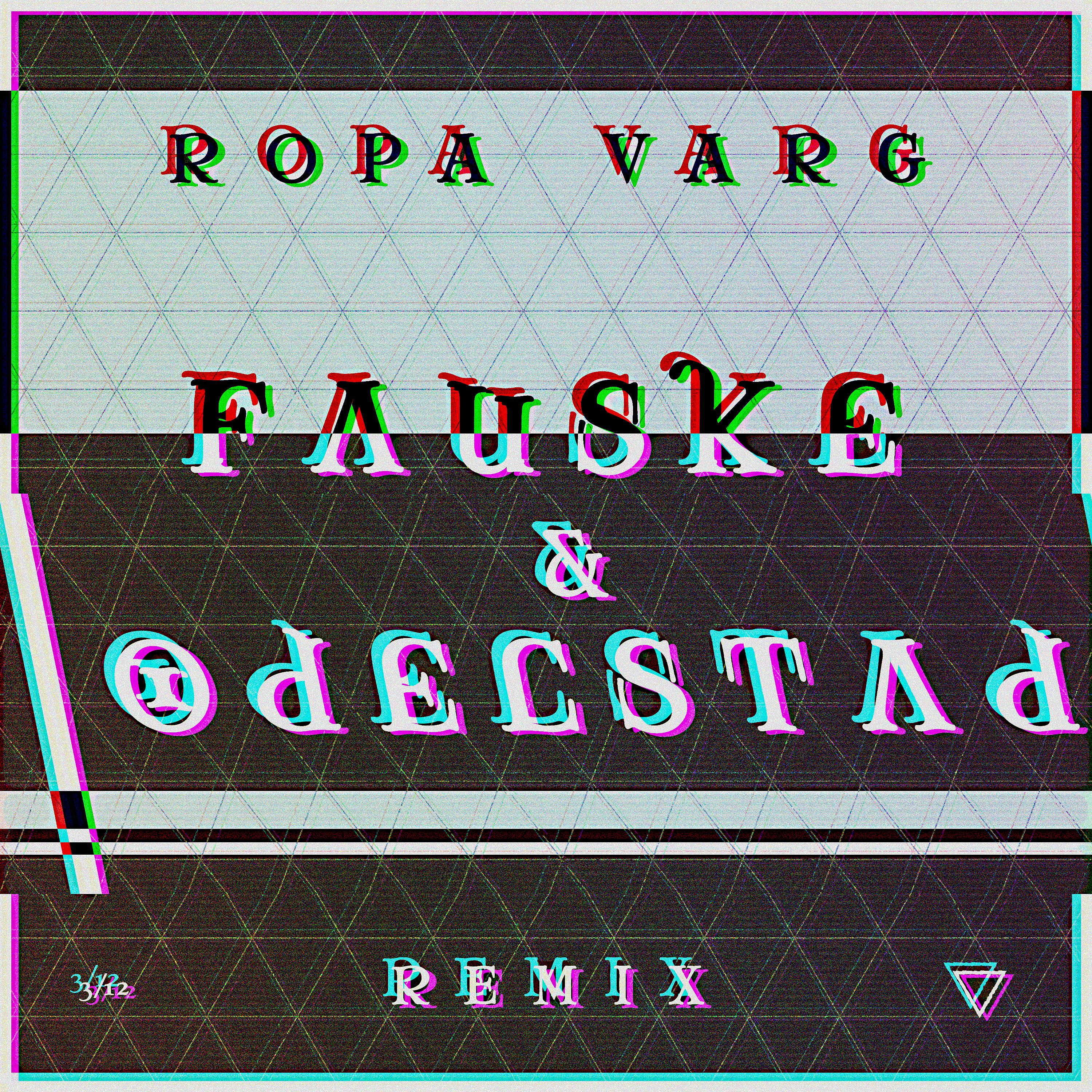 Постер альбома Ropa Varg (Fauske & Odelstad Remix)