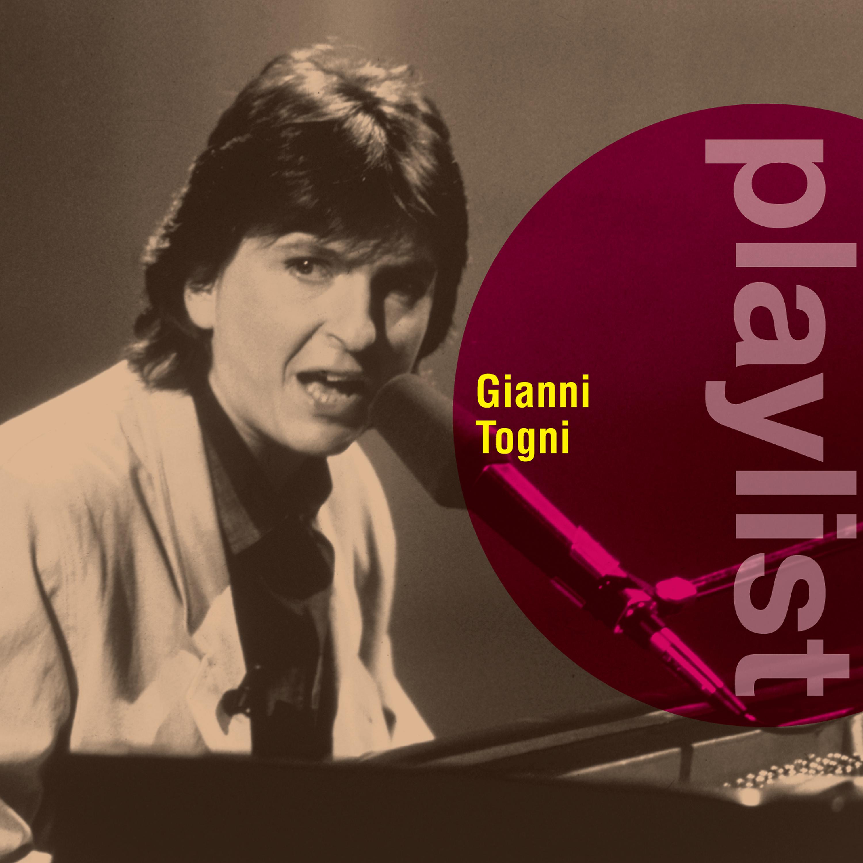 Постер альбома Playlist: Gianni Togni