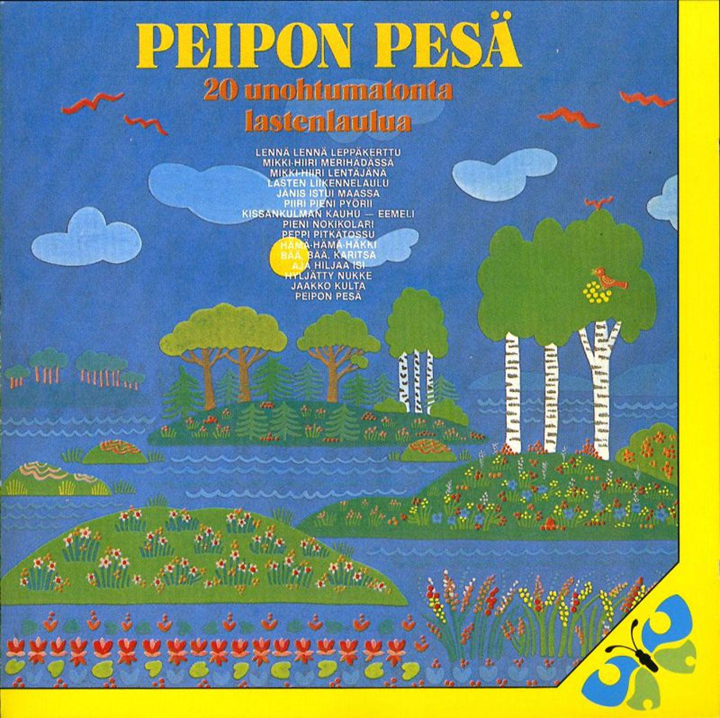 Постер альбома Peipon pesä - 20 unohtumatonta lastenlaulua