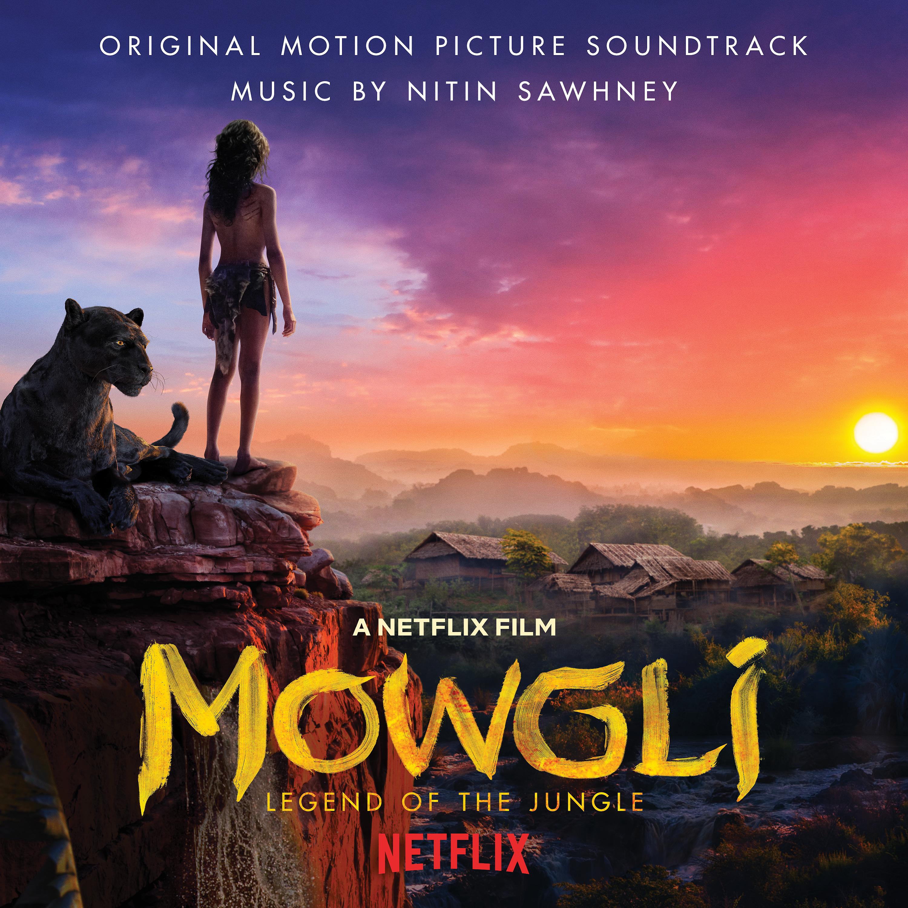 Постер альбома Mowgli: Legend Of The Jungle (Original Motion Picture Soundtrack)